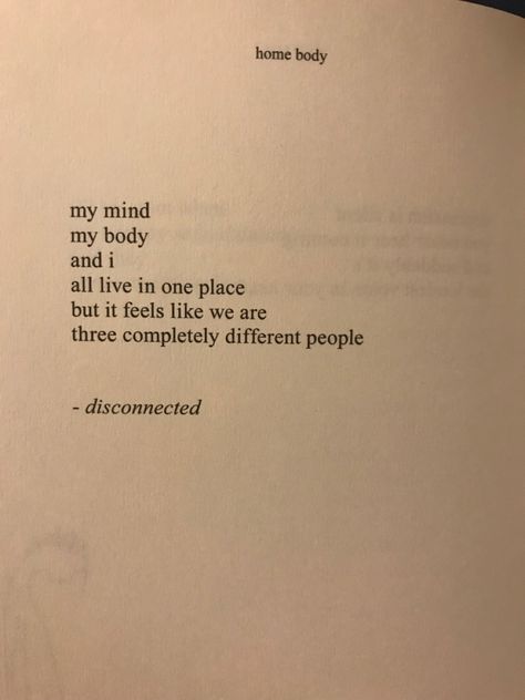 Disconnected Quotes, Feeling Disconnected Quotes, I Feel Disconnected, Disconnected Quote, Feeling Unappreciated Quotes, Unappreciated Quotes, Mine Quotes, Milk And Honey Quotes, Honey Quotes