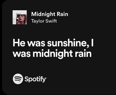 Taylor Swift Midnights Lyrics Spotify, Taylor Swift Lyrics Wallpaper Spotify, Midnight Rain Spotify, Taylor Lyrics Spotify, Relatable Song Lyrics Spotify, Midnight Spotify, Spotify Lyrics Taylor Swift, Midnight Rain Taylor Swift, Taylor Swift Lyrics Spotify