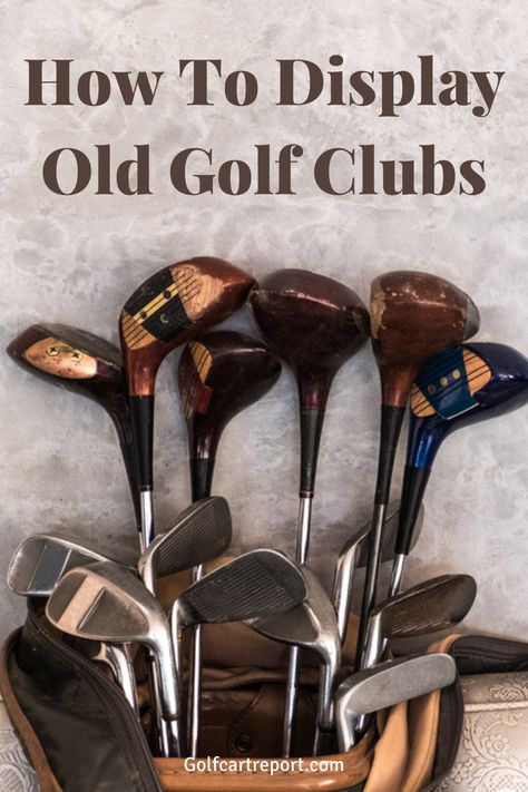 Vintage Golf Clubs Display, Golf Bag Repurpose, Displaying Golf Clubs, Decorating With Golf Clubs, How To Display Old Golf Clubs, Golf Club Decorating Ideas, Golf Club Art Diy Wall Decor, Antique Golf Club Display Wall Art, Upcycled Golf Clubs