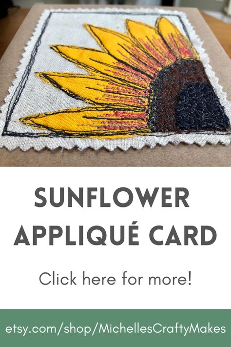 Sunflower Applique, Free Motion Embroidery Designs, Sunflower Cards, Fabric Cards, Free Motion Embroidery, Paper Embroidery, Sunflower Art, Heart Cards, Love Cards