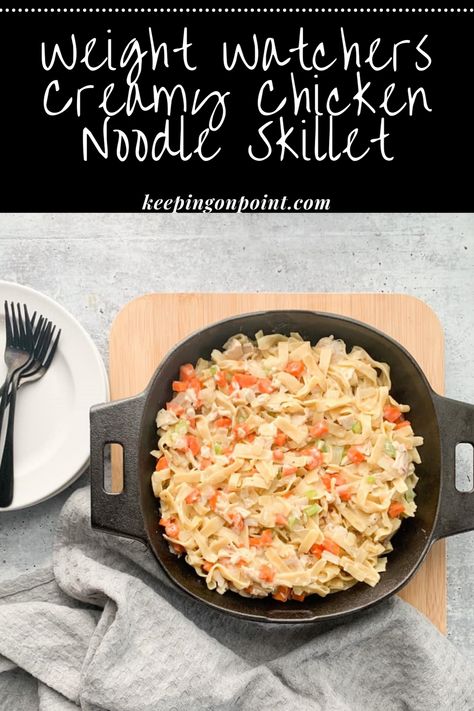 Creamy Chicken Noodle Skillet – Keeping On Point Chicken Noodle Skillet, Chicken And Egg Noodles, Chicken Noodle Casserole Recipe, Weight Watchers Food Points, Easy Suppers, Keeping On Point, Creamy Chicken Noodle, Recipes Using Rotisserie Chicken, Egg Noodle Recipes