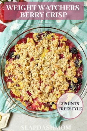 Mixed Berry Crisp, Berry Crisp Recipe, Berry Crisp, Weight Watchers Recipes Desserts, Weight Watchers Breakfast, Calorie Meals, Ww Desserts, Calorie Recipes, Cholesterol Diet