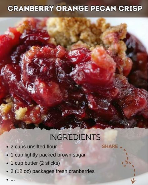 Easy Recipes with Alyssa | 🍊🌰🥧 Cranberry Orange Pecan Crisp 🥧🌰🍊 | Facebook Cranberry Orange Crisp, Cranberry Orange Pecan Crisp, Pecan Crisp, Cobbler Recipe, Ingredients List, Cobbler Recipes, Cranberry Orange, Fresh Cranberries, Tasty Treats