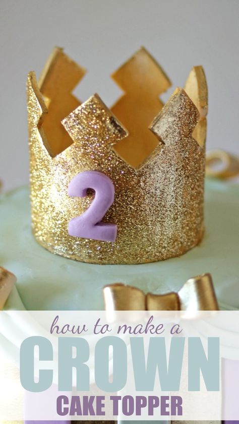 How to Make a Crown Cake Topper - perfect for any princess or prince cake and my tutorial includes a free printable template! Fondant Crown Tutorial, Fondant Templates, Gold Crown Cake, Gum Paste Bow, Fondant Crown, Gold Crown Cake Topper, Cake Topper Diy, Crown Tutorial, Crown Cake Topper