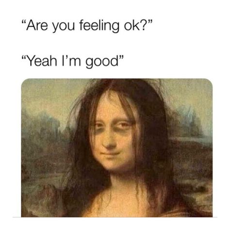 Sick Meme, I'm Okay, Sick Humor, Relatable Funny, Selfie Quotes, Sarcasm Only, Are You Ok, Hilarious Memes, Feeling Sick