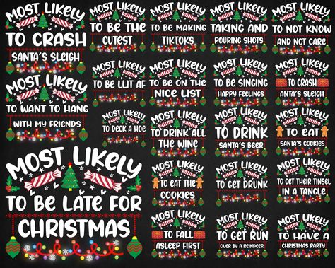 Family Christmas Pajamas Most Likely, Most Likely Too Christmas Shirts, Mostly Likely Christmas Shirts, Cute Christmas Tees, Most Likely To Questions Christmas, Christmas Shirt Sayings Funny, Christmas Shirts Most Likely To, Most Likely To Christmas Shirts Svg, Christmas Most Likely To