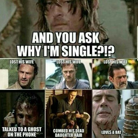 No wonder Daryl isn't hooking up with anyone 😂😂😂 Walking Dead Meme, Dead Meme, Walking Dead Quotes, Darryl Dixon, ريك غرايمز, Twd Funny, Twd Memes, Walking Dead Funny, Walking Dead Memes