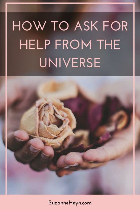 How to ask for help from the universe - Suzanne Heyn Universe Letter, Holistic Spirituality, Develop Intuition, Universe Spiritual, Happiness Inspiration, Signs From The Universe, Healing Yoga, Naturopathy, Law Of Attraction Tips