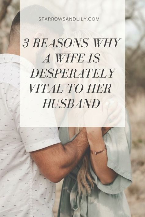 Dear Wife: Your Husband Desperately Needs You Wife And Husband Relationship, Marriage Advice Troubled, Dear Wife, Love Your Wife, First Year Of Marriage, Sparrows, Christian Marriage, Marriage Relationship, Feeling Sick