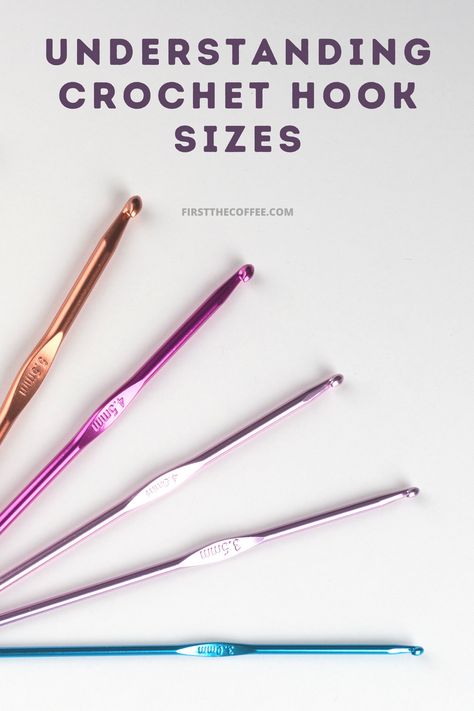 Understanding Crochet Hook Sizes Crochet Hacks, Crochet Hook Size, Crochet Hack, Crochet Tips, Your Crochet, Types Of Yarn, Crochet Hook Sizes, Crochet Basics, Crochet Hook