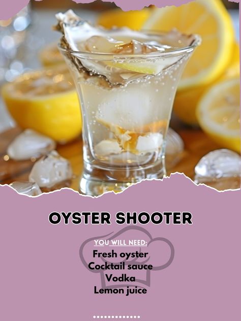 🌊 Elevate your party with our daring Oyster Shooter! #SeafoodAdventure Oyster Shooter Ingredients: Fresh oyster (1) Cocktail sauce (1 tsp) Vodka (1 oz) Lemon juice (a squeeze) Instructions: Place the oyster in a shot glass. Top with lemon juice, cocktail sauce, and vodka. 🦪 Get adventurous with our Oyster Shooter, a bold mix that's sure to impress! #OysterShot Lemon Juice Cocktail, Oyster Shooter Recipe, Oyster Shooter, Fresh Oysters, Cocktail Sauce, Best Cookie Recipes, Classic Dishes, Interesting Food Recipes, No Bake Cookies