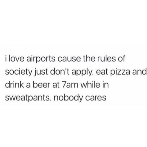 Airport Quotes, Airport Quote, Funny Photo, Saved Pins, Eat Pizza, It's Funny, Take A Deep Breath, Deep Breath, Try Not To Laugh