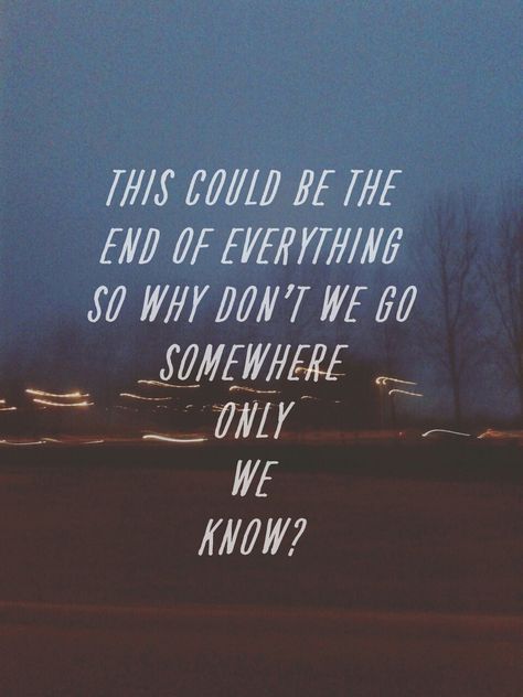 Somewhere Only We Know Aesthetic, Somewhere Only We Know Lyrics, Books Philosophy, For My Next Trick, Philosophy Memes, Songs That Describe Me, Maladaptive Daydreaming, Graphic Typography, Great Song Lyrics