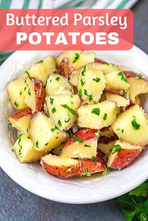 Parsley Buttered Red Potatoes, Buttered Red Potato Recipes, Butter Parsley Red Potatoes, Parsley Red Potato Recipes, Red Potato Dinner Ideas, Boil Potato Recipes, Buttered Red Potatoes, Butter Red Potato Recipes, Buttered Parsley Potatoes