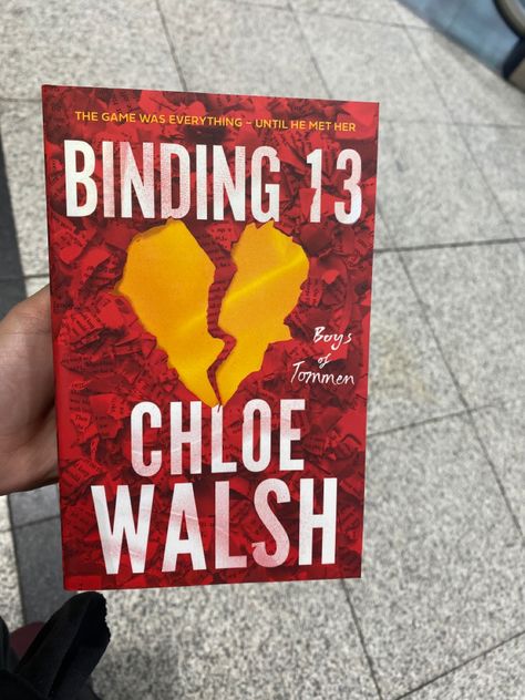 Binding 13 
Chloe Walsh 
Booktok 
Reader vibes Chloe Walsh, Romance Books, Romance, Books