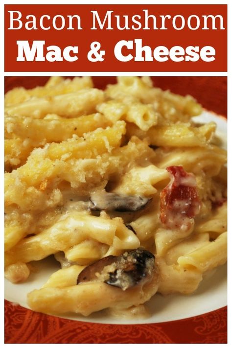 Mushroom Mac And Cheese, The Best Macaroni And Cheese, Bacon Mushroom Pasta, Good Macaroni And Cheese Recipe, Pasta Bacon, Mushroom Medley, Fake Ginger, Gnocchi Dishes, Bacon Dishes