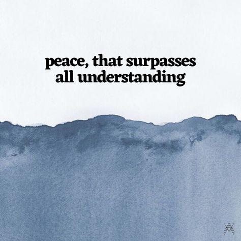 A Peace That Surpasses All Understanding, Peace That Surpasses All Understanding Verse, Peace Surpasses All Understanding, Peace That Surpasses All Understanding, Philippians 4 7, Teach Peace, Understanding Quotes, Make Peace, Peace Quotes