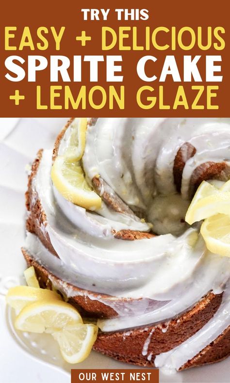 Easy and Delicious Sprite Cake with lemon glaze made from scratch. Cake Mix And Soda Recipes, Best Dessert Recipes Ever, Sprite Cake, Sprite Recipe, Cake Mix And Soda, Soda Cake, Cake From Scratch, Sweet Easy, Cake Recipes Easy Homemade