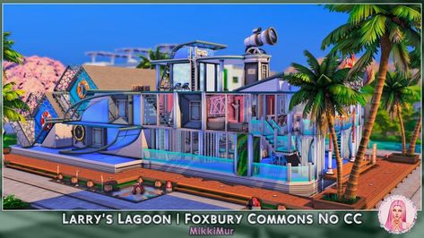 Larry's Lagoon | Foxbury Commons No CC Foxbury Commons, Sims 4, House Styles, Building