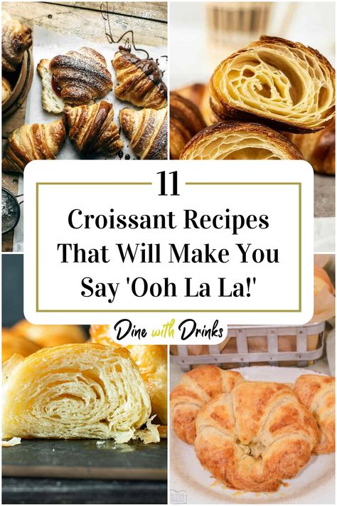 Collage of 4 croissant recipes. Things To Make With Croissants, Flavored Croissant Recipe, Left Over Croissants Recipe, Croissant Recipe Stuffed, Large Croissant Recipe, Glazed Croissants, Filled Croissants Sweets, Fresh Croissants, Croissant Recipes