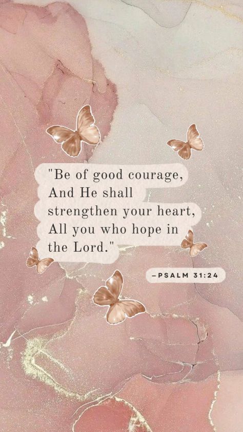 #iphone #wallpaper #beofgoodcourage #courage #bibleverse #bible Courage Wallpaper, Be Of Good Courage, Psalm 31, Psalms, Bible Verses, Iphone Wallpaper, Bible, Iphone