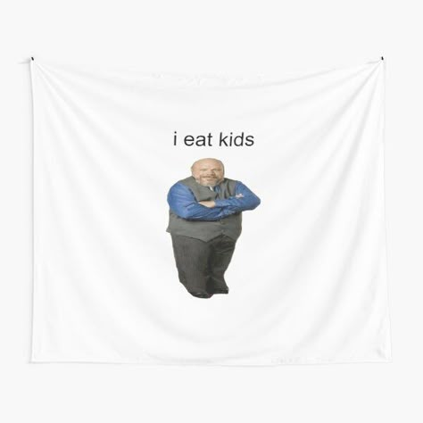 Meme Wall Tapestry, Goofy Tapestry, Weird Tapestry, Funny Flags For Room, Bertram Tapestry, I Eat Kids Bertram, Bertram Winkle, Tapestries Aesthetic, Funny Tapestries