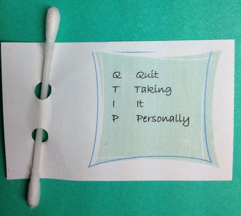 Remember the TIP during Conflicts: QTIP - "Quit Taking It Personally". It's not about you! Self Esteem Worksheets, Conscious Discipline, The Four Agreements, School Psychology, Student Teaching, Conflict Resolution, School Counselor, Classroom Management, Self Esteem