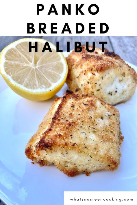 Halibut Recipes Baked Panko, Panko Breaded Fish, Breaded Halibut Recipes, Panko Halibut Recipes, Pan Fried Halibut Recipes, Panko Halibut, Summer Fish Dinner, Panko Crusted Halibut, Breaded Baked Fish