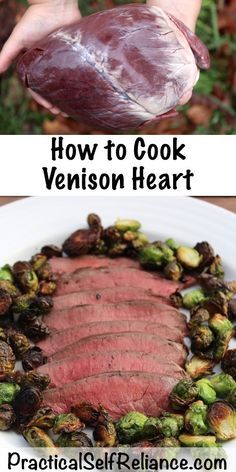 How to Cook Deer Heart — Practical Self Reliance Deer Heart Recipe, Cooking Venison Steaks, How To Cook Venison, Elk Recipes, Deer Heart, Deer Recipes, Venison Steak, Deer Meat Recipes, Deer Meat