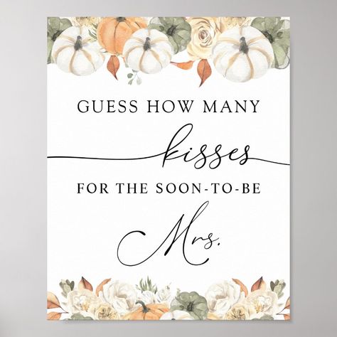 How Many Kisses for the Soon to be Mrs Sign  Zazzle Soon To Be Mrs, Autumn Foliage, Game Poster, Baby Shower Game, How Many, Pumpkins, Baby Shower, Shower, Stars