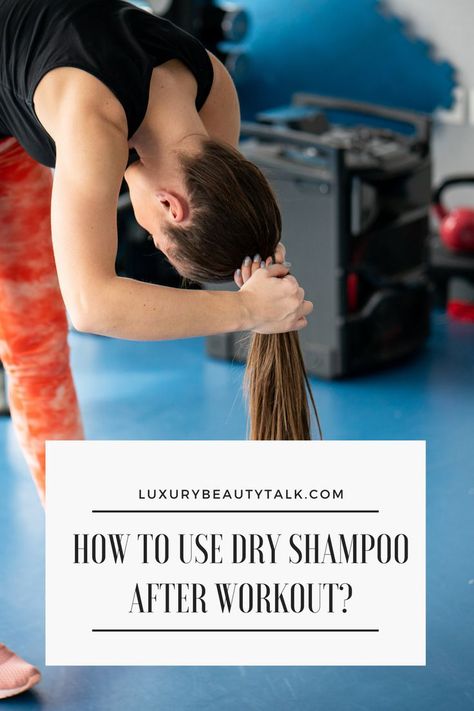 Post Workout Hair, Dry Shampoo Powder, Best Dry Shampoo, Using Dry Shampoo, Dry Shampoo Hairstyles, Sweaty Workouts, Hair Dry, Women's Beauty, After Workout