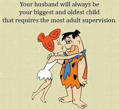 Your husband will always be tour biggest and oldest child that requires the most adult supervision. Husband Quotes Funny, Wife Humor, Love Husband Quotes, Wife Quotes, Marriage Humor, Husband Humor, Husband Quotes, Marriage Life, Love My Husband