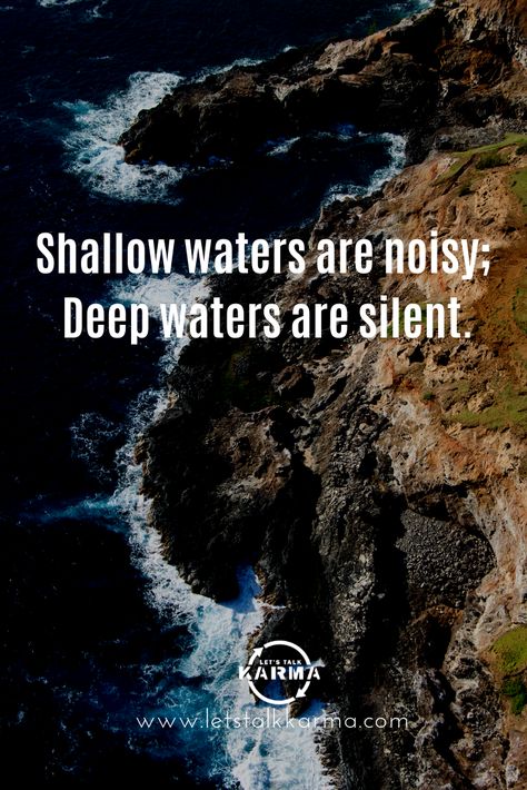 Shallow waters are noisy; Deep waters are silent. #quoteoftheday #instaquote #words #quotestoliveby #poetry #success #writer #poem #wisdom #truth #quotestagram #lifequotes #poet #motivational #writing #inspirationalquotes #inspirational #inspire #poetsofinstagram Test The Water Quotes, Poetry Success, Water Quotes, Wallpaper Nature, Deep Water, Good Thoughts, Android Wallpaper, Life Lessons, Quote Of The Day