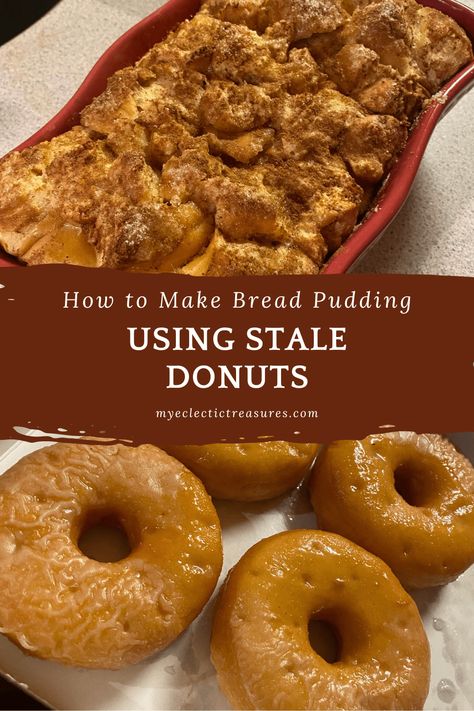 Stale Donut Bread Pudding, Bread Pudding Donut Recipe, Leftover Muffin Bread Pudding, Day Old Donuts What To Do With, Stale Donut Recipes, Leftover Glazed Donut Recipes, Stale Donuts What To Do With, Leftover Donut Recipes, Leftover Donuts What To Do With