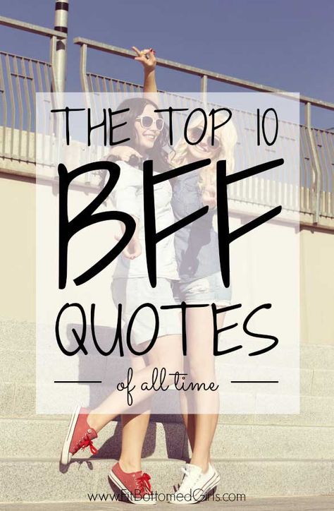 We've got the top BFF quotes of all time right here! These are the best quotes ever :) Bestie Inspirational Quotes, Motivational Best Friend Quotes, Best Bff Quotes, Best Girlfriend Quotes Friendship Bff, Best Of Friends Quotes, Encouragement Quotes For Friends Bff, One True Friend Quotes, Bff Goals Quotes, Inspirational Quotes For Best Friends