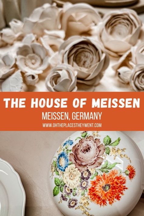 The House of Meissen: Tour The Meissen Porcelain Factory and Buy Your Own Piece - Oh The Places They Went Moon Jar, The Obsession, Meissen Porcelain, Factory Tours, Delft Blue, Christmas Market, Delft, Netherlands, The House