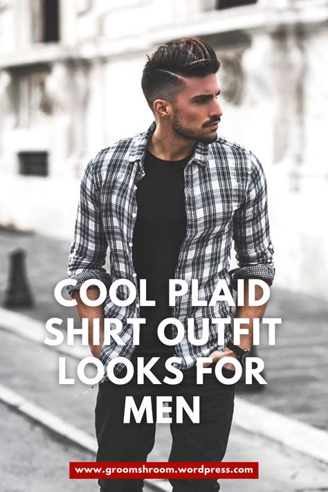 Check Shirt Outfit For Men, Checkered Shirt Outfit, Summer Style For Men, Plaid Shirt Outfit, Checked Shirt Outfit, Outfits Guide, Looks For Men, Flannel Shirt Outfit, Plaid Shirt Outfits