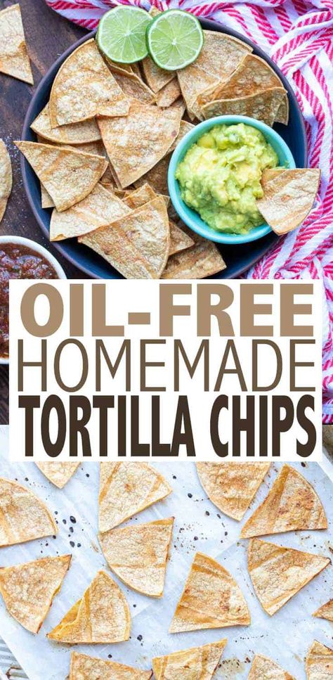 Healthy Tortilla Chips, Plant Meals, Oil Free Recipes, Chips Recipes, Tortilla Chip Recipe, Baked Tortilla Chips, Homemade Tortilla, Homemade Corn Tortillas, Homemade Tortilla Chips