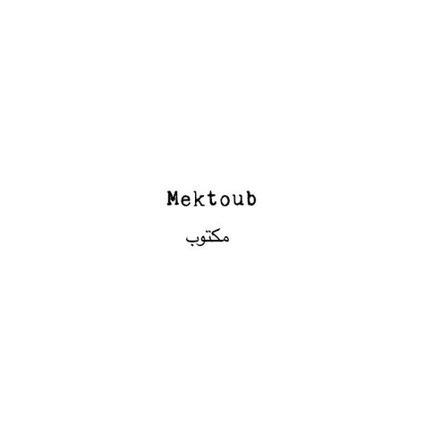 Henna☉Vagabond (@hennavagabond) posted on Instagram: “It is written #mektoub #مكتوب” • May 30, 2019 at 11:48pm UTC Its Written Arabic Tattoo, Cute Sentences, Petit Tattoo, It Is Written, Writing Tattoos, Arabic Tattoo, Inspirational Quotes With Images, Classy Tattoos, Elegant Tattoos