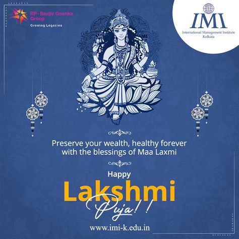 May the blessings of Maa Lakshmi preserve your wealth and unveil new opportunities for prosperity in your life. Happy Lakshmi Puja! #IMIKolkata #LakshmiPuja #FestivalsofIndia #Kolkata #LakshmiDevi Lakshmi Puja, Laxmi Puja, Diwali Holiday, Maa Lakshmi, Festivals Of India, Creative Posters, Creative Ads, New Opportunities, Kolkata