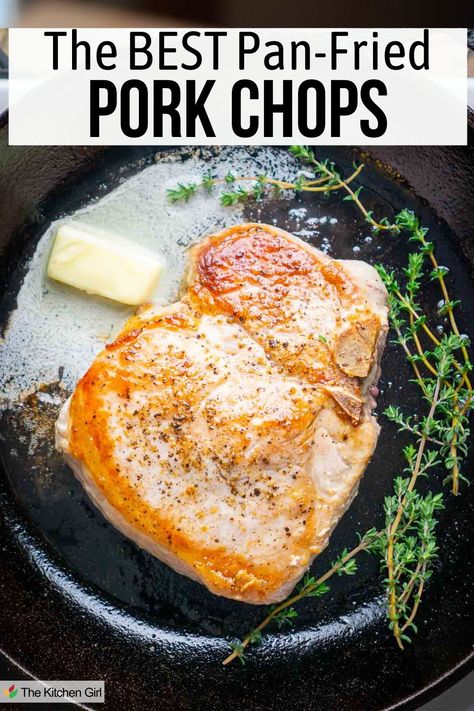 Seared pork chop in cast iron skillet with melting butter and fresh thyme sprigs. Title: The BEST Pan-Fried Pork Chops Pan Fry Pork Chops, Pork Chops Pan Seared, Fry Pork Chops, Best Fried Pork Chops, Teriyaki Pork Chops, Fried Pork Chop Recipes, Thyme Butter, Best Pork Chop Recipe, Pan Pork Chops