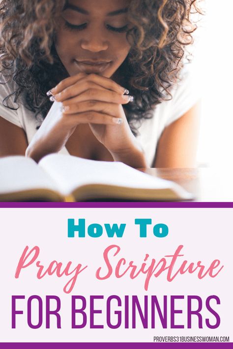 How To Pray Scripture For Beginners | Knowing how to pray scripture helps get our prayers answered. In my Beginner's Guide To Praying Scripture you'll learn the reasons to pray the Word, the power of praying scripture, tips on praying the word, how to pray scripture & examples of scripture-based prayers. #prayer #scripture #proverbs31businesswoman #prayingwoman #biblestudy #christianblogger #jesusgirl Pray The Scriptures, Praying The Scriptures, How To Pray The Scriptures, Praying Woman, Learning How To Pray, How To Pray Scripture For Beginners, How To Pray Scripture Free Printable, Categories To Pray For, The Power Of A Praying Woman