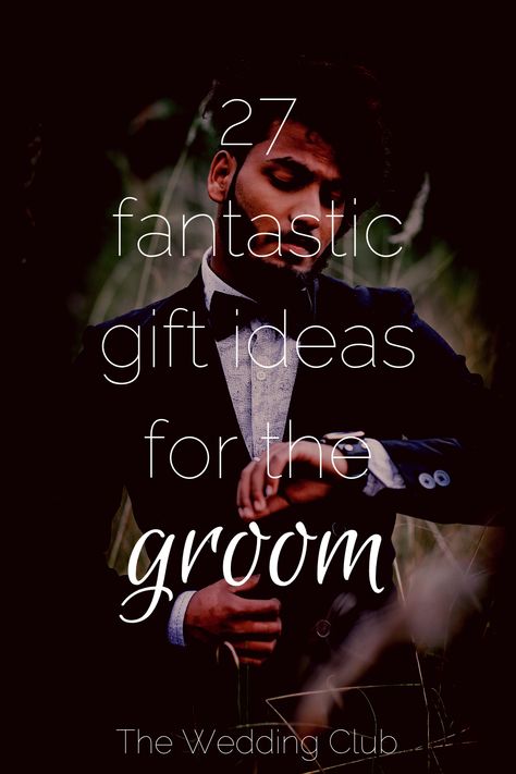 Gifts For The Groom On Wedding Day, Wedding Presents For Groom, Groom Presents From Bride, Wedding Gift For The Groom, Unique Groom Gifts From The Bride, Grooms Gift Ideas, Wedding Gift Ideas For Groom From Bride, Wedding Gift To Groom From Bride, Groom Wedding Day Essentials