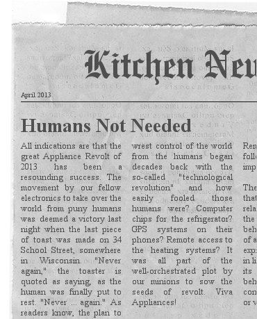 Writing Prompt: Technology and Appliances in Revolt. There is a link on this site to make fake newspaper article. Good for story practice writing. Fake Newspaper Article, Practice Writing, Newspaper Article, Writing Prompt, Writing Practice, Writing Prompts, Homework, Newspaper, Mindfulness