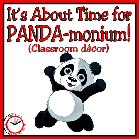 It's About Time, Teachers!: IT'S ABOUT TIME for CLASSROOM PANDA-monium! Panda Decor, Panda Theme, Panda Decorations, Third Grade Resources, Teacher Products, Homeschool Programs, Open Board, Kindergarten Teaching, Right To Choose