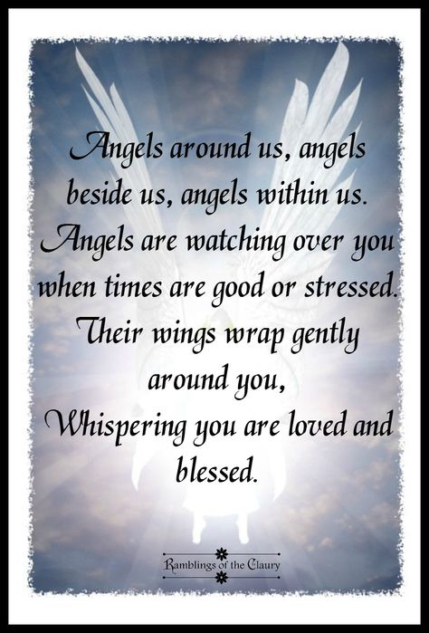 Angels around us, angels beside us, angels within us. Angels are watching over you when times are good or stressed. Their wings wrap gently around you, whispering you are loved and blessed #angels #love #blessing Angels Around Us Quotes, Angels Are With You, Angel Watching Over You Quotes, Angels Watching Over You, Angel Watching Over You, Angels Are Watching Over You, Angels Watching Over You Quotes, Angel In Heaven Quotes, Angel Poems