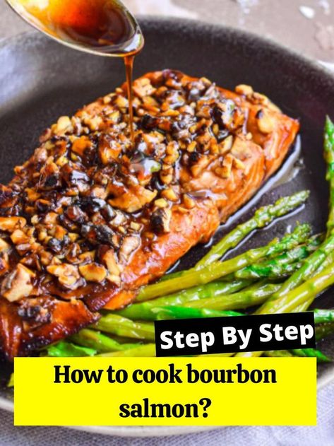 How to cook bourbon salmon? Bourbon Salmon, Seasoned Salmon, Best Bourbon, Salmon Recipes Baked Healthy, Best Bourbons, Salmon Seasoning, Baked Salmon Recipes, Salmon Recipes, How To Cook