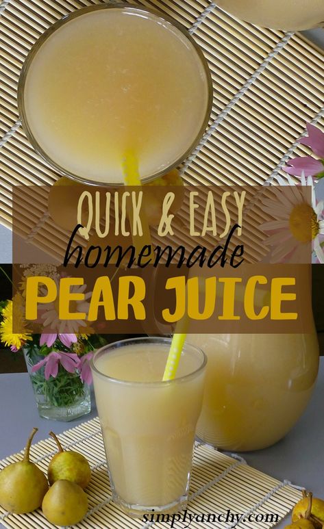 Pear Juice is healthy and refreshing drink, and it is really easy to make it yourself. | Healthy Food Recipes | simplyanchy.com Pear Drinks, Canned Pears, Pear Puree, Homemade Soda, Homemade Juice, Pear Juice, Pear Recipes, Healthy Juices, Canning Recipes