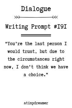 Writers Prompts, Dialogue Writing, Ship Dynamic, Prompts Ideas, Roleplay Ideas, Prompts Writing, Writing Prompts Romance, Writing Prompts Funny, Making Books