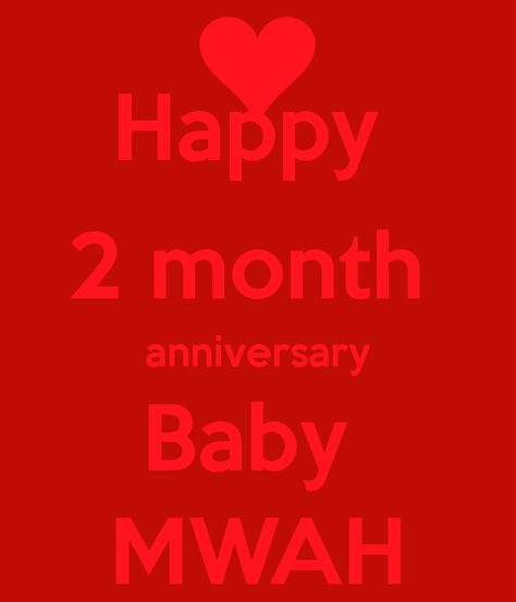 2 Month Anniversary Quotes Happy. QuotesGram by @quotesgram 2 Month Anniversary Quotes, Month Anniversary Quotes, 2 Month Anniversary, Love My Boyfriend Quotes, Month Anniversary, Quotes Happy, Quotes By Authors, Love My Boyfriend, Anniversary Quotes